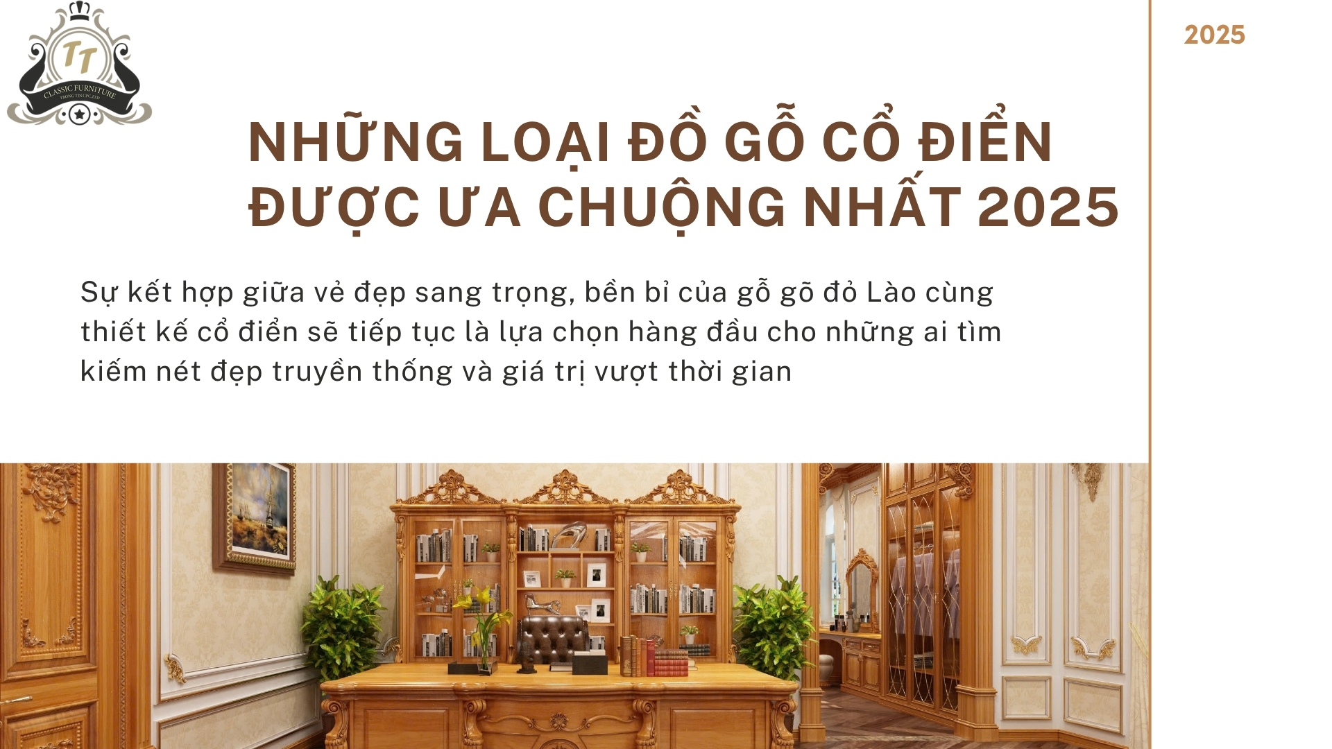 Những loại đồ gỗ cổ điển được ưa chuộng nhất 2025:
